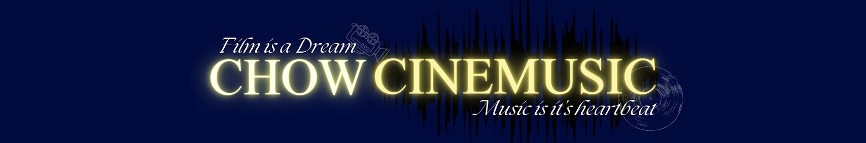 Chow CineMusic Banner